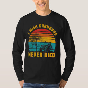 Camiseta Ojalá Los Abuelos Nunca Murieran Divertidos Amante
