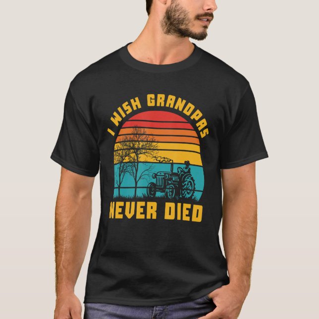 Camiseta Ojalá Los Abuelos Nunca Murieran Divertidos Amante (Anverso)