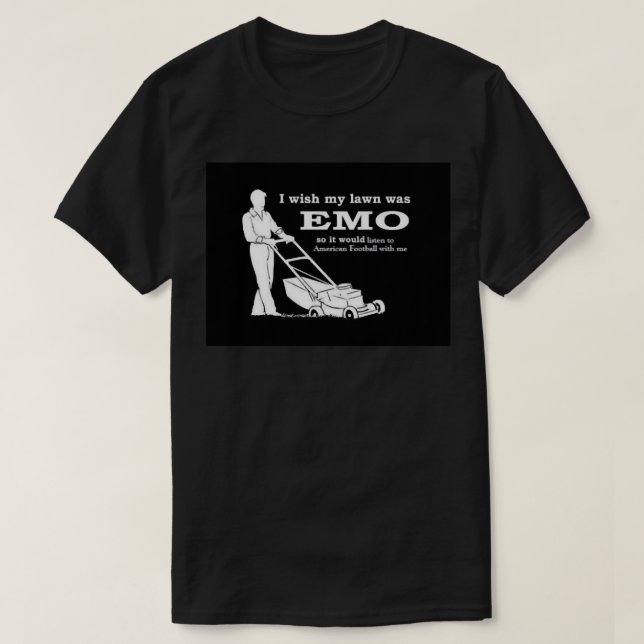 Camiseta ojalá mi césped fuera emo para que escuchara a ame (Diseño del anverso)