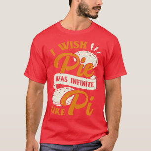 Camiseta Ojalá Pie Estuviera Infinita Como Pi