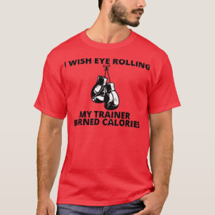 Camiseta ojalá que el ojo rodando a mi entrenador quemara e