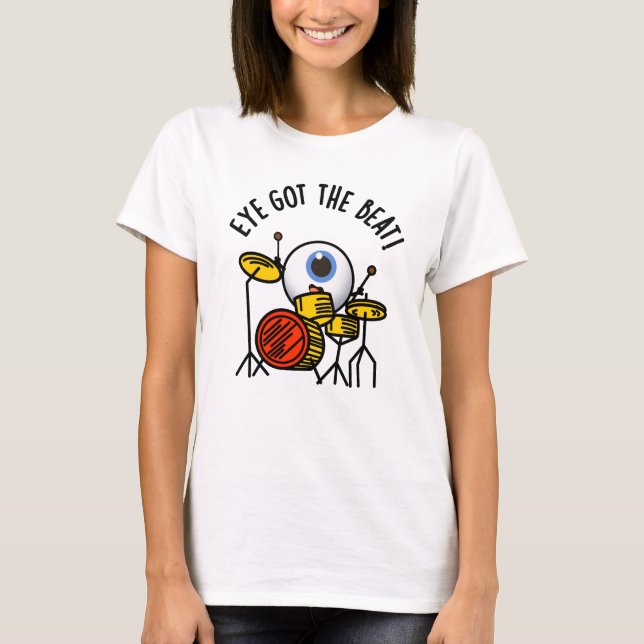Camiseta Ojo Con El Golpe Gracioso Drummer Pun (Anverso)