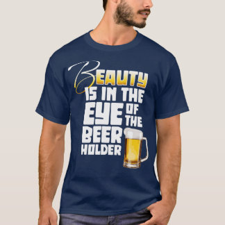 Camiseta Ojo de la Beer Holder divertido Beer Drinker