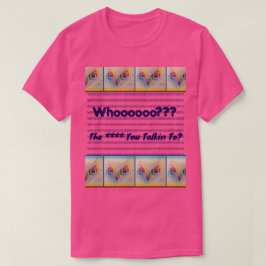 Camiseta Ojos de búho '¿Con quién estás hablando?'