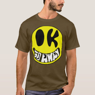 Camiseta Ok Away Sarcástica Cara Sonriente