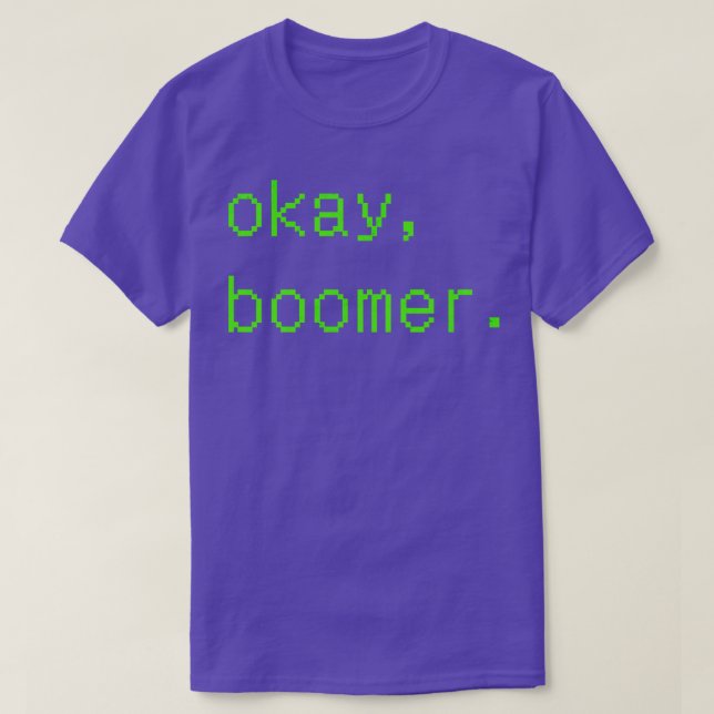 Camiseta Ok Boomer (Diseño del anverso)