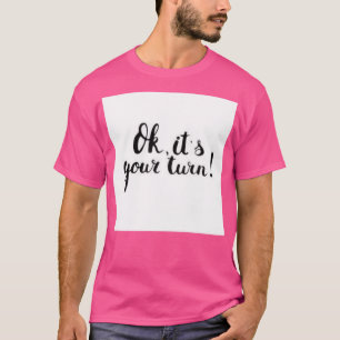 Camiseta Ok Itx27s Su turno