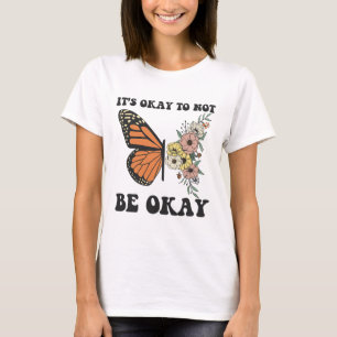 Camiseta Ok No Estar Bien Concienciación En Salud Mental Ma
