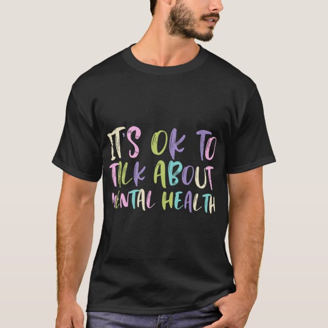 Camiseta Ok Para Hablar De Concienciación En Salud Mental R (Anverso)