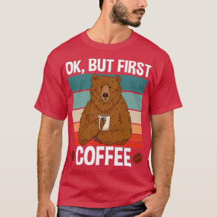 Camiseta Ok Pero Primer Café1