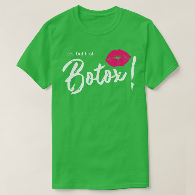 Camiseta Ok pero primero labios botox (Diseño del anverso)