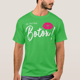 Camiseta Ok pero primero labios botox