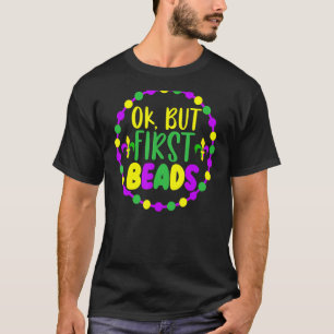Camiseta Ok Pero Primero Mardi Gras New Orleans Louisian