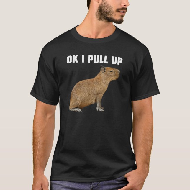 Camiseta Ok, Tiro hacia Arriba Capybara Carpincho Chiguire (Anverso)