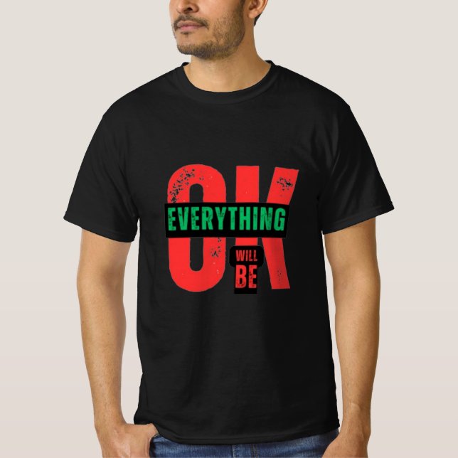 CAMISETA OK TODO EL MUNDO SERÁ (Anverso)