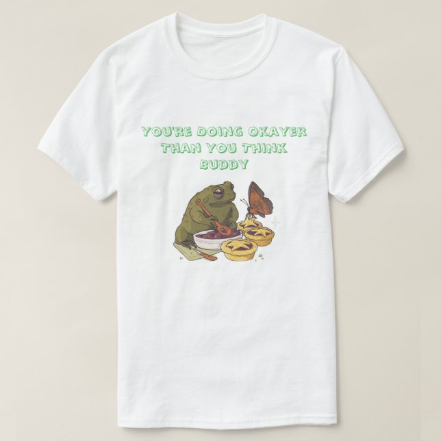 Camiseta ''Okayer Than You Think'' Frog Pie T-Shirt (Diseño del anverso)