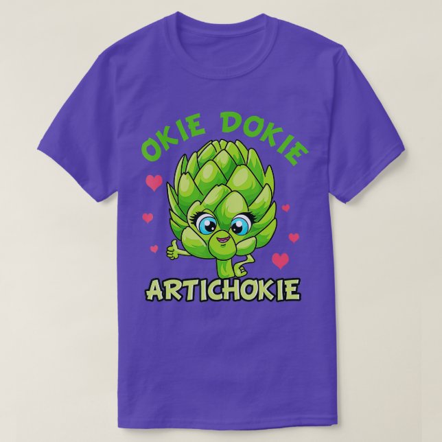 Camiseta Okie Dokie Artichokie Cute Artichoke Comida Verde  (Diseño del anverso)