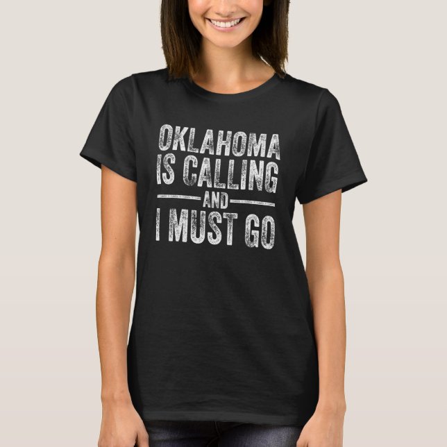 Camiseta Oklahoma Está Llamando Y Debo Ir A Casa State Vint (Anverso)
