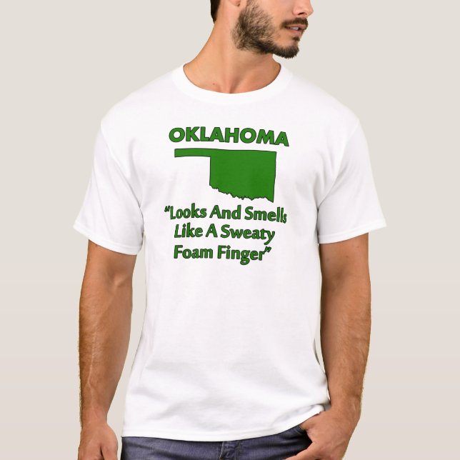 Camiseta Oklahoma - Se ve y huele como un dedo de espuma (Anverso)