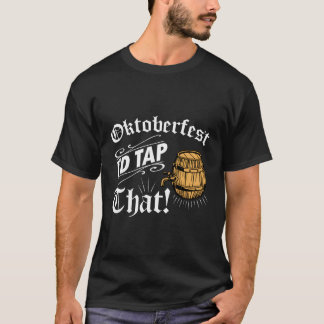 Camiseta Oktoberfest I’D Tap T