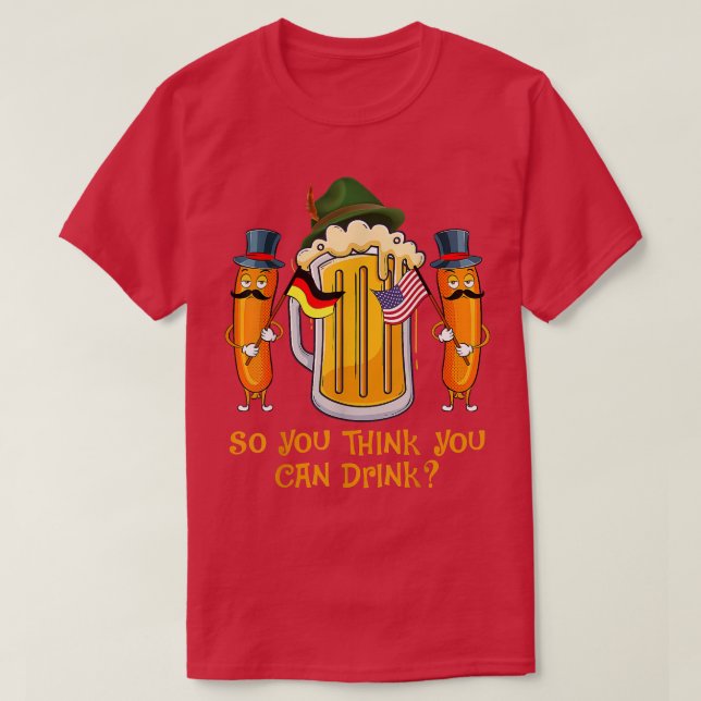 Camiseta Oktoberfest Para Que Pienses Que Puedes Beber Beer (Diseño del anverso)