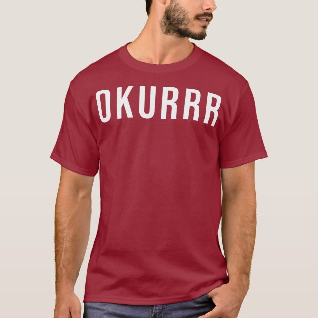 Camiseta Okurrr meme Tee (Anverso)