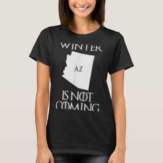 Camiseta ola de calor de verano de Arizona el invierno no l
