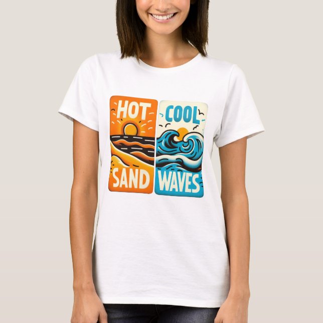 Camiseta Olas de arena calientes y frescas (Anverso)