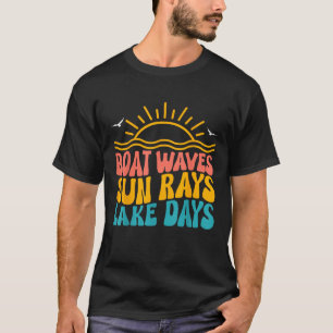 Camiseta Olas de barco Sun Rays Lake Days Lak Life Lak Vera