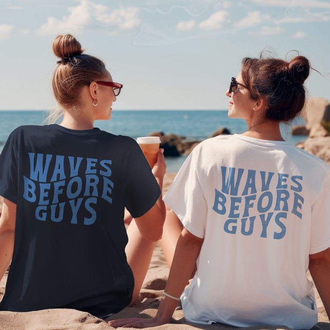 Camiseta Olas frente a hombres vacaciones de verano Chicas  (Waves Before Guys Summer Girls Beach Vacation T-Shirt)