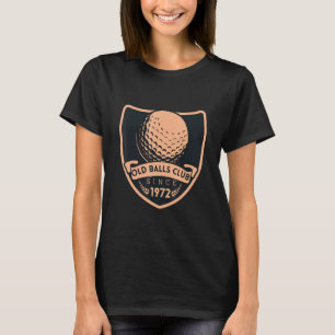 Camiseta Old Balls Club 1972 40th Birthday for Men Funny Ga