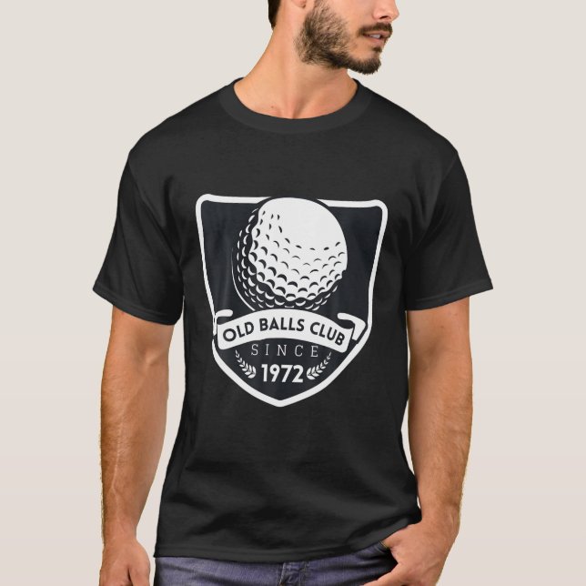 Camiseta Old Balls Club Since 1972 Funny 40Th Birthday Gag (Anverso)
