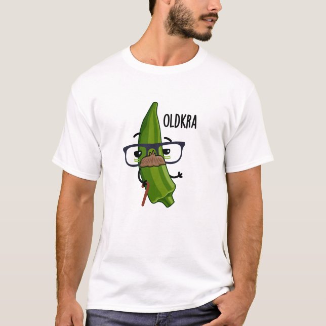 Camiseta Old-kra Funny Okra Pun (Anverso)