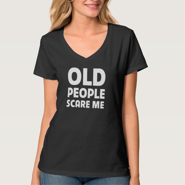 Camiseta Old People Scare Me  Retired Grandpa Retirement Jo (Anverso)