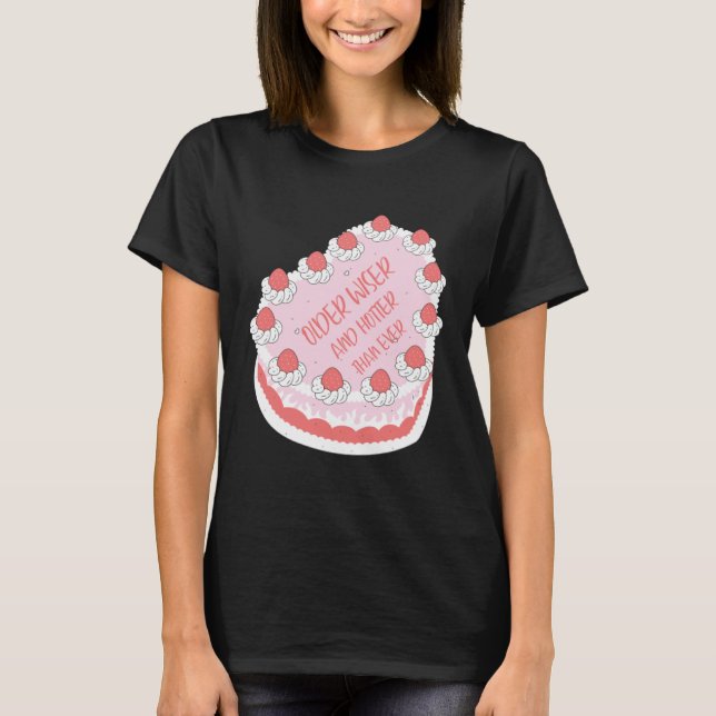 Camiseta Older Hotter And Wiser Cake  Idea Farewell Quit Wo (Anverso)