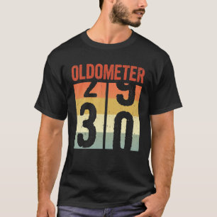 Camiseta Oldometer 29 30 Gracioso 30 años de edad 30 años