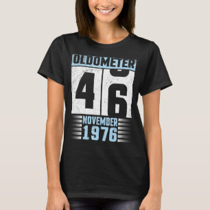 Camiseta Oldometer 46 Años Feliz Cumpleaños Nacido En Nove