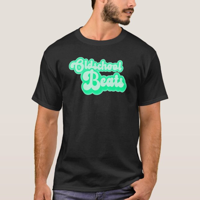 Camiseta Oldschool Beats Dj and Music  4 (Anverso)