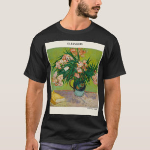 Camiseta Oleanders De Vincent Van Gogh rosas rosas rosas y 