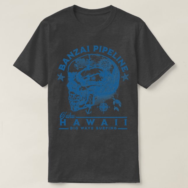 Camiseta Oleoducto Banzai North Shore Oahu Hawaii Big Wave  (Diseño del anverso)