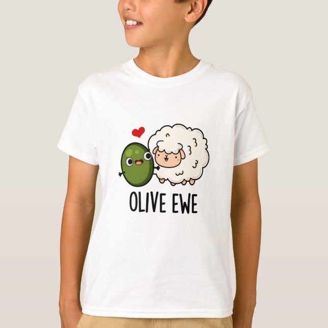Camiseta Olive Ewe Funny Love Pun (Anverso)