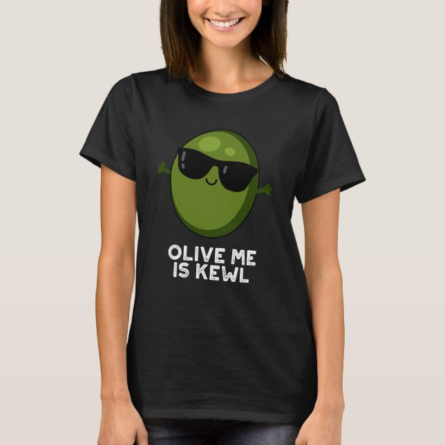 Camiseta Olive Me Is Kewl Guay Olive Pun Dark BG (Anverso)