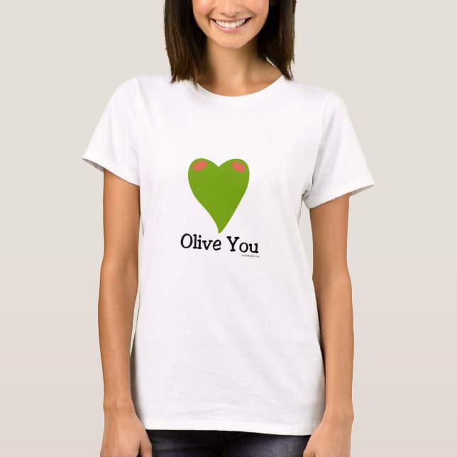 Camiseta Olive You Funny Food Cute Slogan Personalizado (Anverso)