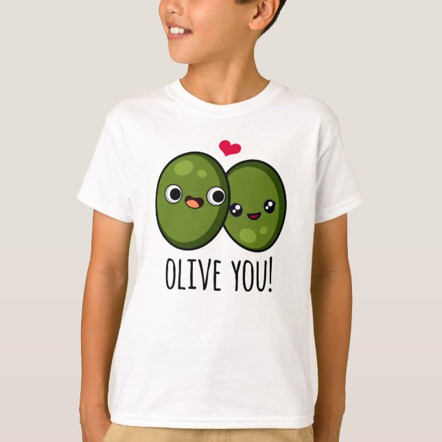 Camiseta Olive You Funny Love Pun (Anverso)