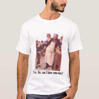 Camiseta ¿Oliver Twist, por favor, sir, puedo tener mayor?