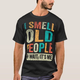 Camiseta Olo A Los Viejos, Soy Yo Un Adulto Gracioso.