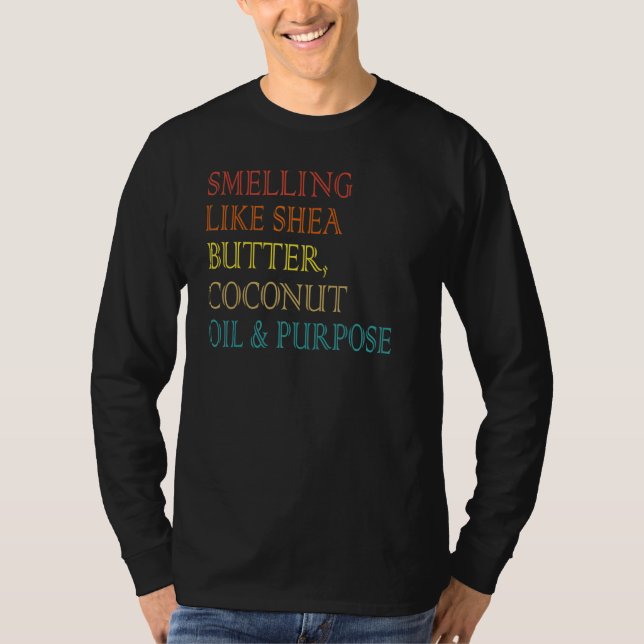 Camiseta Olor como aceite de coco de mantequilla de karité  (Anverso)