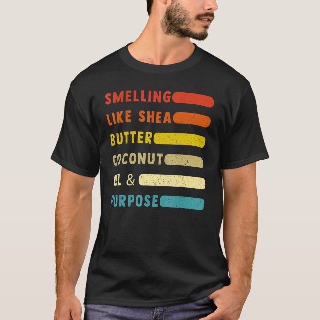 Camiseta Olor Como El Petróleo De Mantequilla De Mantequill (Anverso)
