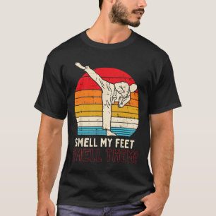 Camiseta Olor Pies Kick Retro Karate Taekwondo Arte Marcial