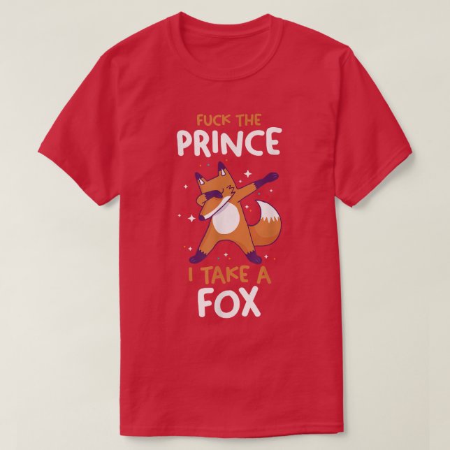 Camiseta olvida al príncipe que tomo el (Diseño del anverso)